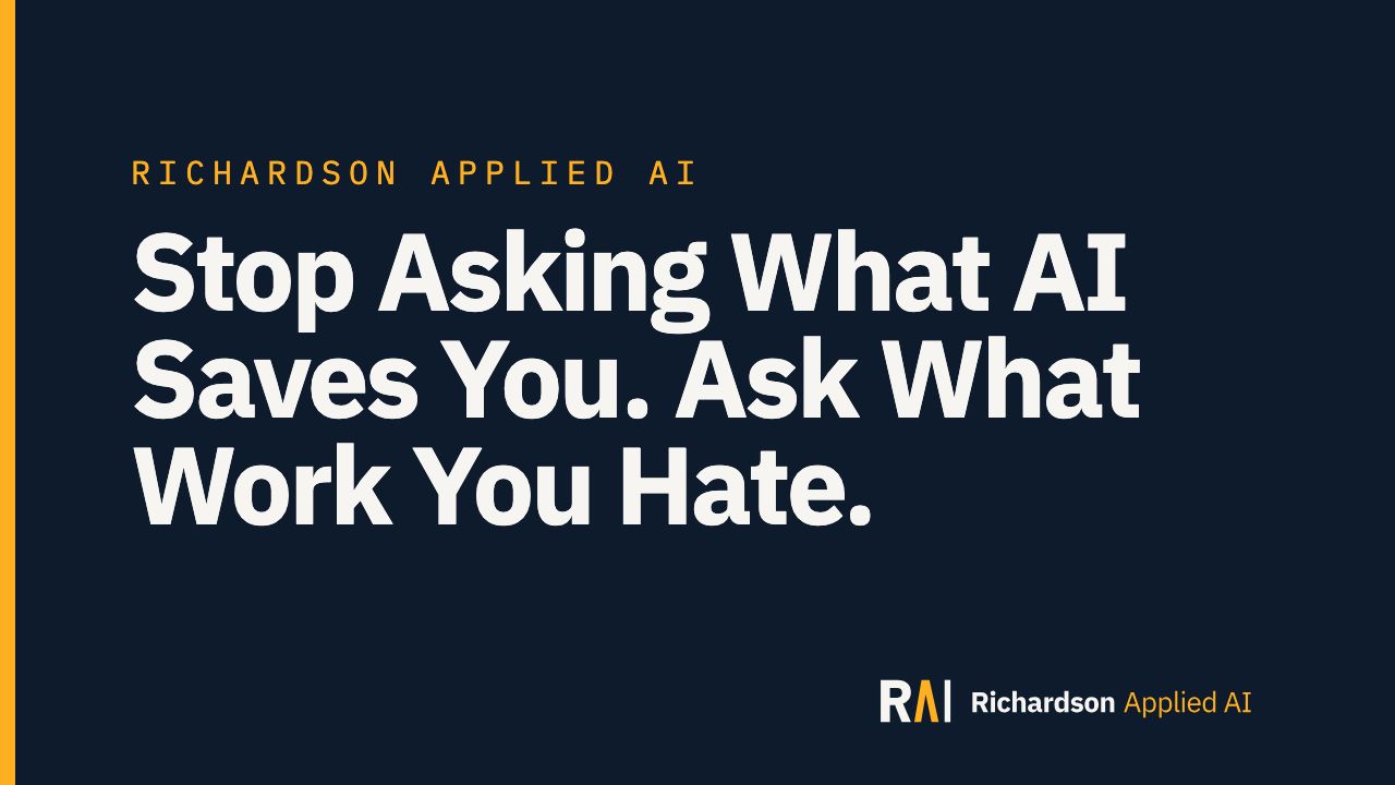 Stop Asking What AI Saves You. Ask What Work You Hate. — video thumbnail
